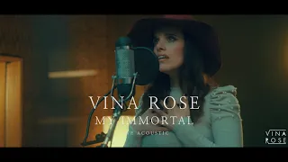 Evanescence - My Immortal (COVER SONG BY VINA ROSE)