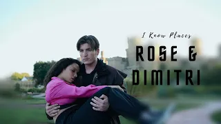 Rose and Dimitri I I Know Places