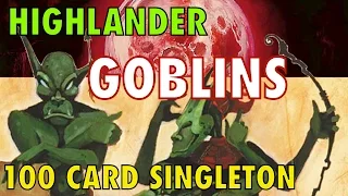 MTG - Goblin Raiders - A Guide To Highlander Goblins / 100 Card Singleton for Magic: The Gathering