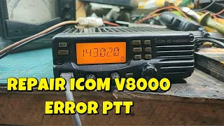REPAIR ICOM V8000- LIVE