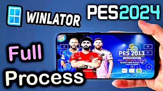 PES 2024 Winlator Playing Process - Winlator PES 13 Update PES 24 - Basic Boy