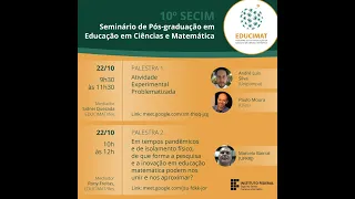 EDUCIMAT. Palestra. Atividade Experimental Problematizada. André Silva e Paulo Moura. 22/OUT/20.