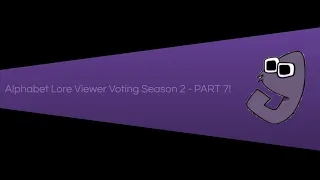 Alphabet Lore Viewer Voting - Season 2 Part 7!