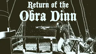 Return of the Obra Dinn - Ships in the Night