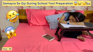 Samayra So Gyi During School Test Preparation 🛌😴😱😂 | Family #vlog | @SamayraNarulaOfficial