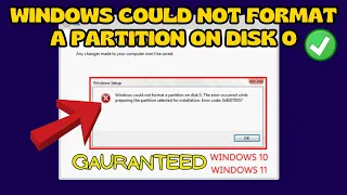 Windows could not format the partition on disk 0. Error code 0x80070057 Fix