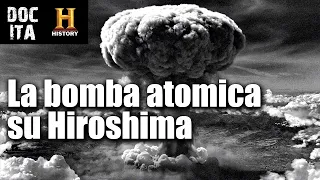 La bomba atomica su Hiroshima e Nagasaki | Documentario in italiano sulla Seconda Guerra Mondiale