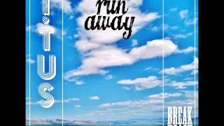 [iTus] Run Away EP (Break Koast records)