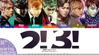 BTS (방탄소년단) '2! 3! (Hoping For More Good Days)' Lyrics [Color Coded Han_Rom_Eng] | UNTIL 2025 #9
