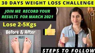 உடல் எடையை குறைக்க 30 Days CHALLENGE March 2021 🔥 No Crash DIET 😱 Lose 2 -5 Kgs With Home Food