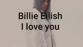 Billie Eilish-I love you қазақша аудармасы