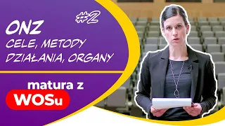 ONZ - cele, metody działania, organy - WOS w Pigułce #2