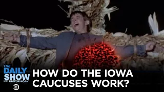 The Iowa Caucus Explained | The Daily Show