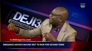 DEJI360 EP 192 Part 1: Obasanjo slams Buhari's Government in explosive letter