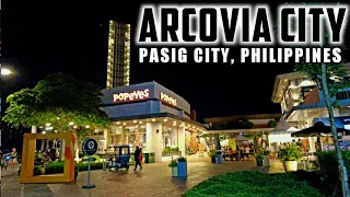 [4K] The Newest Township in PASIG CITY! ARCOVIA CITY Night Walking Tour!