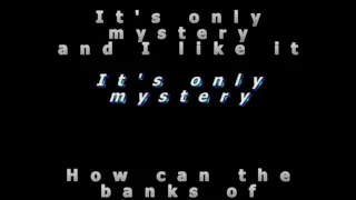 It's only Mystery