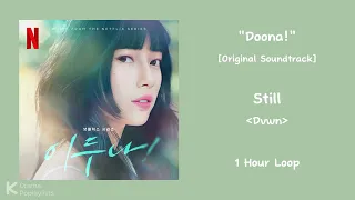 [1 Hour] Still - Dvwn | Doona! [Original Soundtrack]