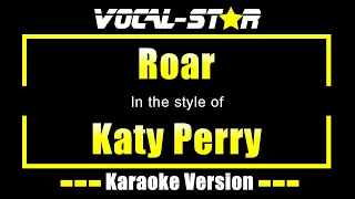 Katy Perry - Roar (Karaoke Version) with Lyrics HD Vocal-Star Karaoke