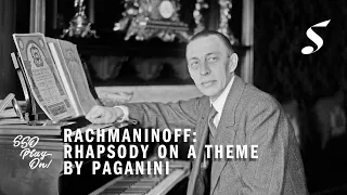 RACHMANINOFF Rhapsody on A Theme by Paganini, Op. 43 | Lukas Geniusas #SSOPlayOn