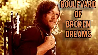 Daryl Dixon || Boulevard Of Broken Dreams