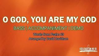 O God, You Are My God | Bass | Vocal Guide by Bro. Noel Abancia