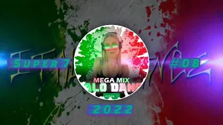 ItaloDance 2022 #08 Super 7 Megamix