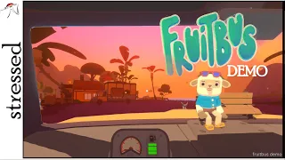 Stressed 😆 - Fruitbus - DEMO