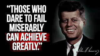 John F Kennedy Quotes - Important Quotes for Life #motivation #motivational #lifelessons #wisdom