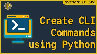 How to create CLI Commands using Python? | Part-1