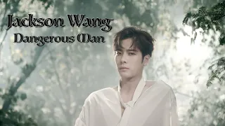 Jackson Wang - Dangerous Man (FMV)