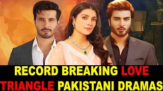 Top 10 Record Breaking Love Story Pakistani Dramas