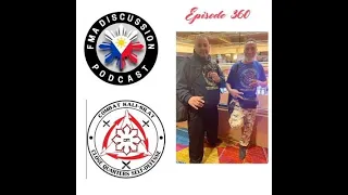 Episode 360 with Tuhon Durand Howard and Tuhon Tony McGregor