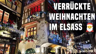 Die 10 schönsten Weihnachtsmärkte im Elsass: Colmar, Straßburg, Riquewihr und Co