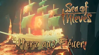 Herz aus Feuer (Heart of Fire) 💀 SEA OF THIEVES ️‍🦜