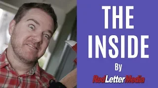 "THE INSIDE" by RedLetterMedia