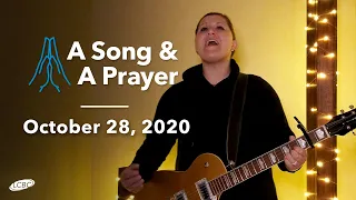 A Song & A Prayer - October 28, 2020