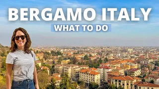 BERGAMO ITALY LAYOVER - 24 Hours in Bergamo!