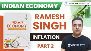L12: Inflation | Part 2 | Indian Economy | Ramesh Singh |  UPSC CSE/IAS | Pramod Singh
