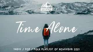pov: you want to spend time alone ~ sad indie/folk/pop playlist