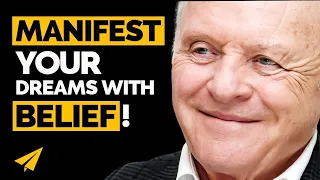 #BELIEVE and Attract SUCCESS and WEALTH into Your Life! | Sir Anthony Hopkins