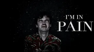 "I'm in pain" | sad multifandom