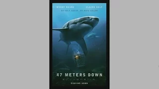 47 Meters Down - TRAILER #1 (2017)