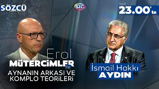 İsmail Hakkı Aydın & Erol Mütercimler | Aynanın Arkası ve Komplo Teorileri