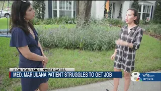 Know your rights: Medical marijuana patient struggles to get a full-time job in Florida