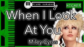 When I Look At You (HIGHER +3) - Miley Cyrus - Piano Karaoke Instrumental