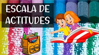 Escala de actitudes instrumento de evaluación para observar la actitud del estudiante en clase