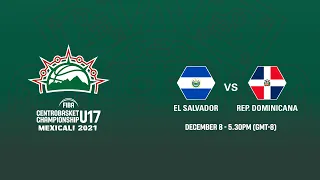 El Salvador v Dominican Republic | Full Game - FIBA Centrobasket U17 Championship 2021