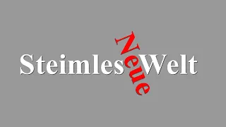 Steimles (Neue) Welt