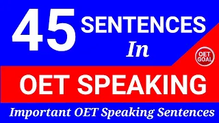 OET- 45 Sentences in OET SPEAKING #oet,