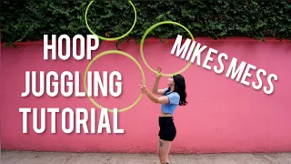 Hoop Juggling Tutorial┃Mikes Mess